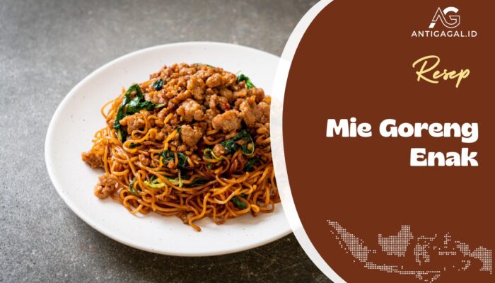 Resep Mie Goreng Enak