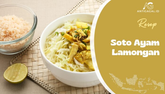 Resep Soto Ayam Lamongan